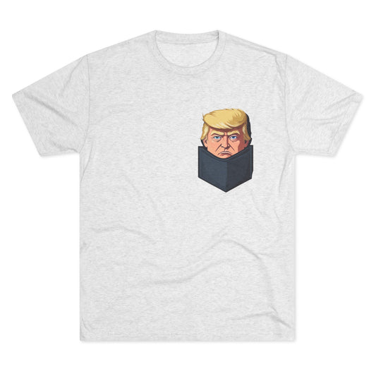 Pocket Trump Unisex Tee: Funny, Super Soft & Comfy Tri-Blend T-Shirt